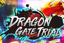 Dragon Gate Trial slot